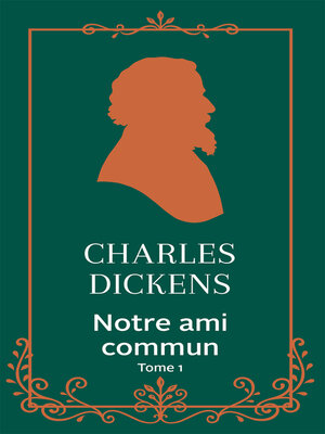 cover image of Notre ami commun--Tome 1